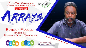 ARRAYS | Plus Two Commerce | Computer Applications | Previous Year Questions | Revision Module | E1