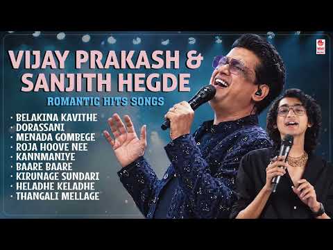 Vijay Prakash & Sanjith Hegde ❤️ Romantic Hits | Kannada Love Songs | Audio Jukebox