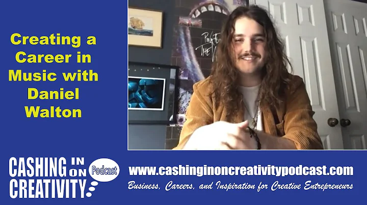 Living as a Full Time Musician with Daniel Walton