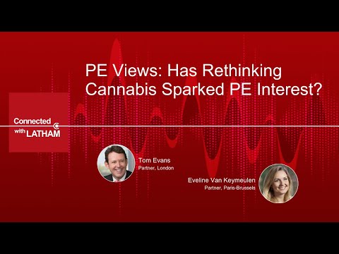 PE Views: Has Rethinking Cannabis Sparked PE Interest?