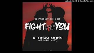 Stango Mahn - Fight For You 2021 22 Production Png Music