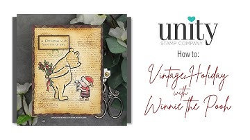 Unity Quick Tip: Vintage Holiday with Winnie the Pooh