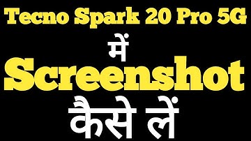How to take screenshot on Tecno Spark 20 Pro || Tecno Spark 20 Pro me screenshot kaise le ||
