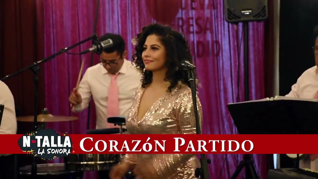 Corazón Partido  | N-Talla La Sonora, sesion en vivo