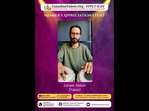Zaheer Abbas On The Tabla For The Oct 4th 2025 Event By CanadianTalent Org