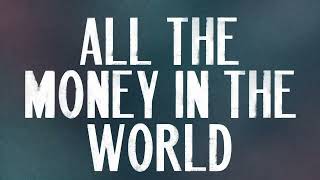 Vignette de la vidéo ""All The Money in The World" | Drew Holcomb & The Neighbors | Official Lyric Video"