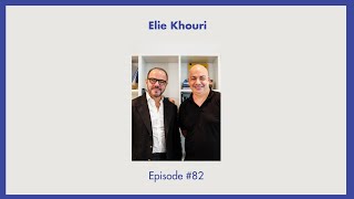 Elie Khouri on his multiple career pivots, the joy of collecting art \& having fun on ‘Shark Tank’