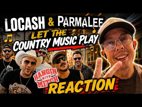 Locash Parmalee Let The Country Music Play Reaction 