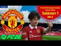 Top wedstrijd tegen MANCHESTER CITY ❤️🔥 | FC 26 Man United Career Mode S1AFL3