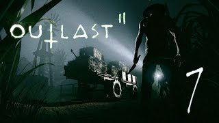 Outlast 2 | En Español | Capitulo 7 