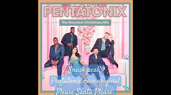 Pentatonix new original Please Santa Please is out Sept. 25th
