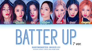 Download lagu BABYMONSTER ‘BATTER UP (7 ver.)’ Lyrics (베이비몬스터 BATTER UP (7 ver.) 가사) (Color Coded Lyrics)