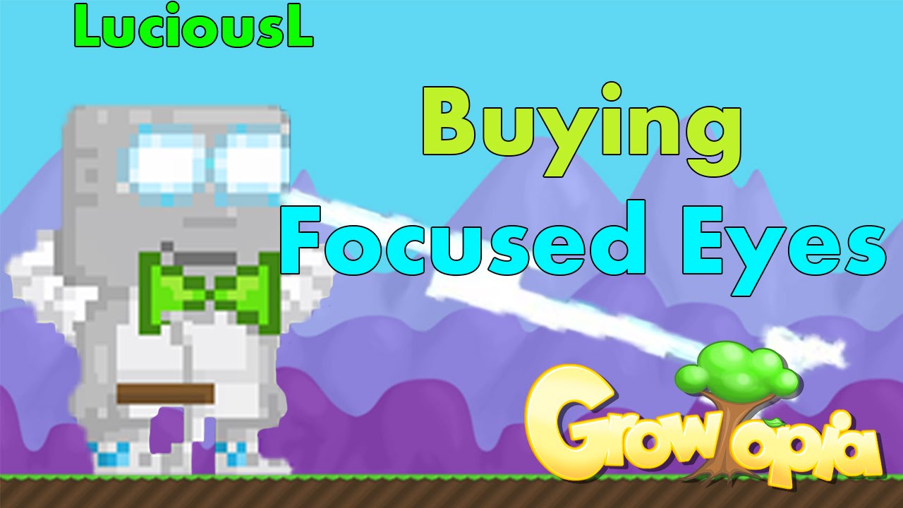 GROWTOPIA | Buying Focused Eyes - YouTube