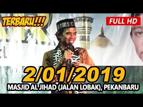 Ceramah Terbaru Ustadz Abdul Somad Lc, MA - Masjid Al-Jihad , Jalan Lobak