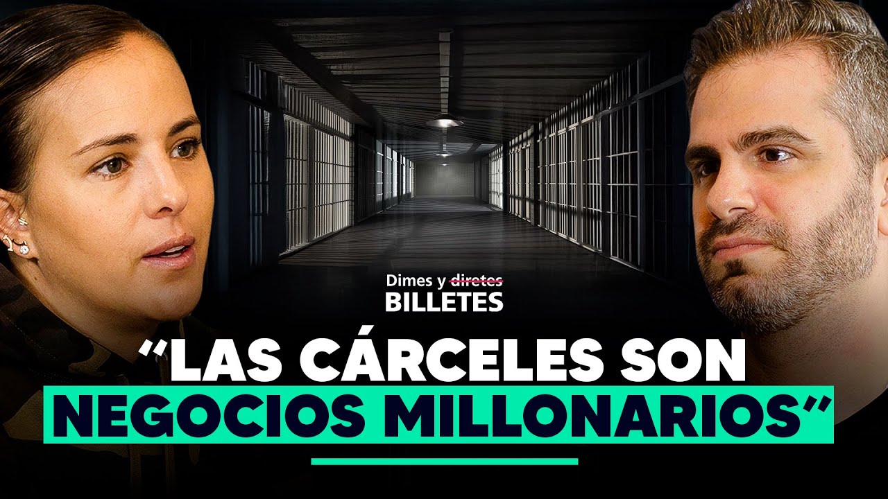 Saskia Niño de Rivera: El NEGOCIO OCULTO detrás de las cárceles | Dimes y Billetes 