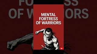 How Warriors Train Their Minds to Never Break