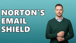 How Does Norton Safe Email Work?