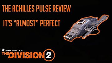 The Division 2 *NEW* ACHILLES PULSE REVIEW  It