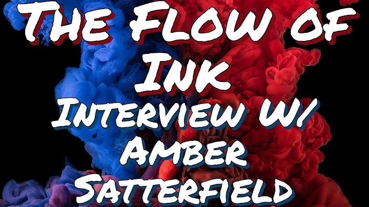 Flow of Ink: Amber Satterfield Interview