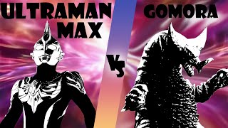Ultraman Max Vs Gomora