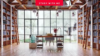 [無廣告版] 舒服的古典音樂培養氣質～專心閱讀音樂   5 HOURS CLASSICAL STUDYING MUSIC FOR CONCENTRATION