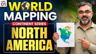 World Mapping for UPSC Prelims 2027 | North America | USA Geography