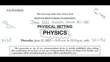 June 2022 Physics Regents Review (Part A #1-35)