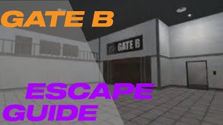 How to Escape from Gate B || SCP Anomaly Breach 2