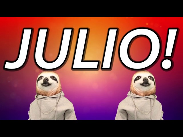 HAPPY BIRTHDAY JULIO! - SLOTH HAPPY BIRTHDAY RAP