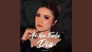 Andai Tiada Dia