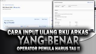 Ada Data Yg Dihapus di BKU? Begini Cara Input Ulang BKU di ARKAS Yg Benar Sesuai Juknis Terbaru 2026