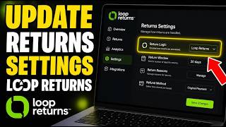 How to update returns settings with Loop Returns - Step By Step