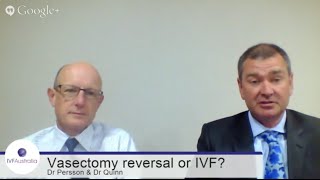 Vasectomy reversal or IVF | IVFAustralia