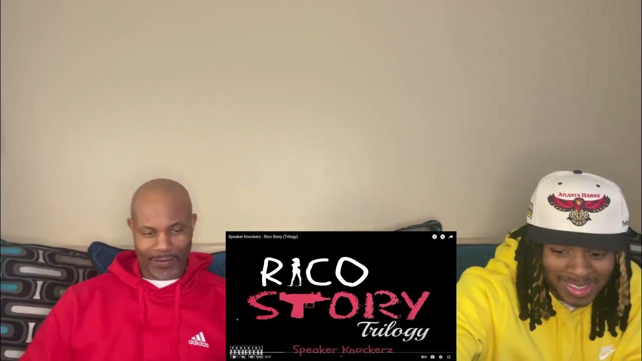 Dad Reacts To Speaker Knockerz Rico Story Trilogy For The First Time Youtube 