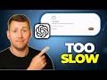 How to fix ChatGPT too slow