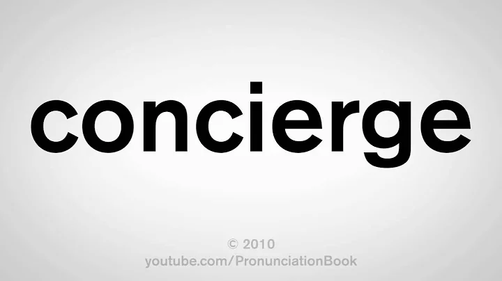How To Pronounce Concierge