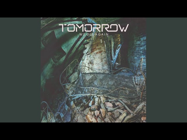 Tomorrow We Die Again - Bett