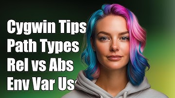 Understanding Cygwin: Relative vs Absolute Paths for Environment Variables