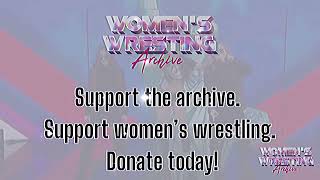 Womens Wrestling Archive Launches Jan 1, 2026 Support Her Legacy