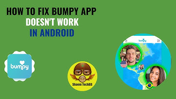 How to Fix Bumpy App Doesn
