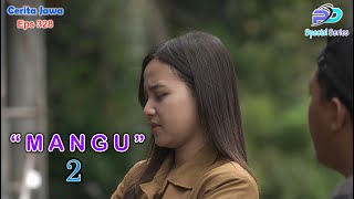 Download Lagu MANGU 2 || Eps 328 || Cerita Jawa MP3 Download Lagu MANGU 2 || Eps 328 || Cerita Jawa MP3