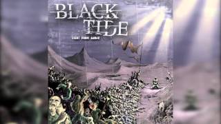Black Tide - Show Me The Way [HD]
