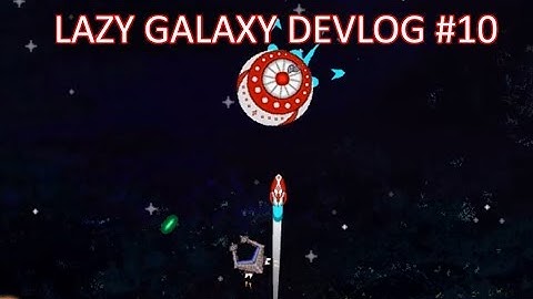 Lazy Galaxy - Space Clicker / Idle Game - Devlog 10 - Torpedo!
