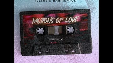 Illyus & Barrientos - Motions Of Love (Extended Mix) #housemusic
