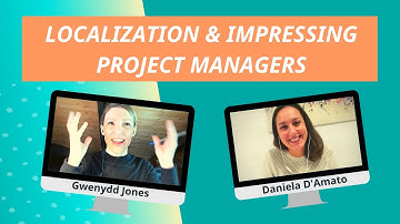 Localization and Impressing Project Managers: an Interview with Daniela D