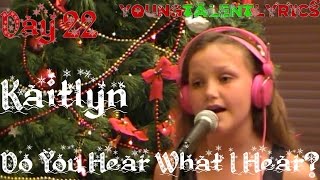 Kaitlyn Thomas ★ Do You Hear What I Hear (Day 22)