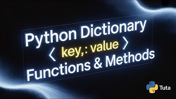 Python Dictionary | Important Functions and Methods Explained | Tuta Tech
