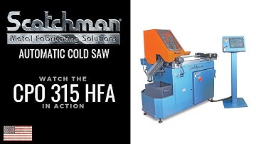Scotchman CPO-315 HFA Automatic Cold Saw