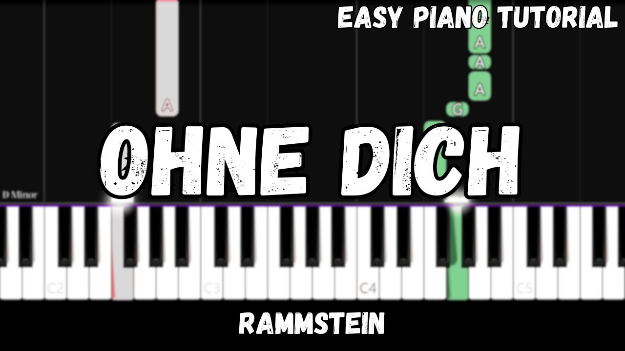Rammstein - Ohne Dich (Easy Piano Tutorial)
