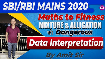 SBI CLERK MAINS |Mixture & Alligation | Mathstofitness | SBI | RBI |MAINS 2020|D.I.|Amit Sir